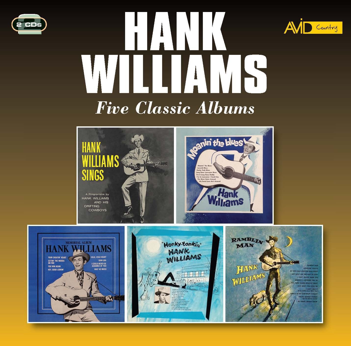 HANK WILLIAMS - Five Classic Albums (HANK WILLIAMS SINGS / MOANIN’ THE BLUES / MEMORIAL ALBUMS / HONKY TONKIN’ / RAMBLIN’ MAN) (2CD)