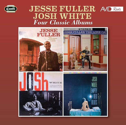 JESSE FULLER & JOSH WHITE - Four Classic Albums (Jazz, Folk Songs, Spirituals & Ballads / The Lone Cat / Sings Ballads-Blues / Empty Bed Blues) (2CD)