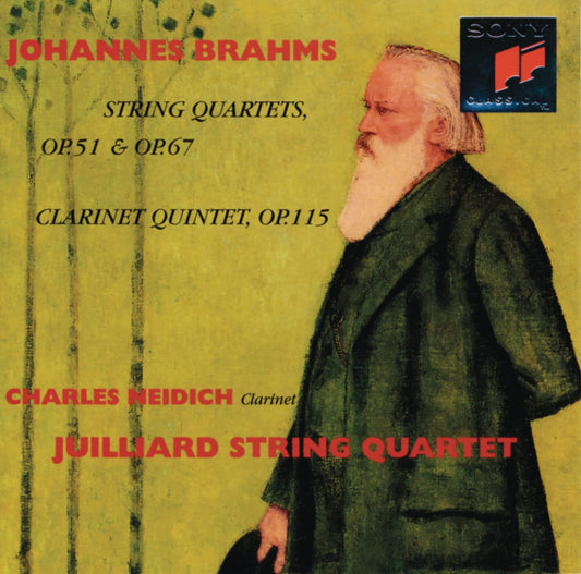 BRAHMS: STRING QUARTETS, CLARINET QUINTET - NEIDICH, JUILLIARD STRING QUARTET