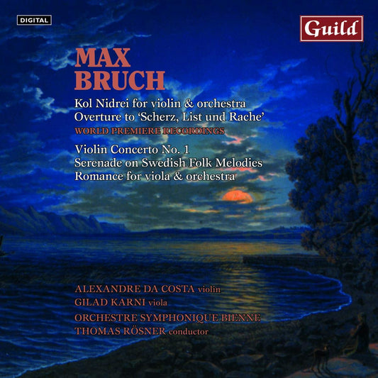 Bruch: Kol Nidrei and Other Works for Violin and Orchestra - Alexander deCosta, Thomas Rosner, Orchestre Symphonique Bienne