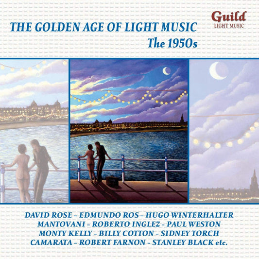 THE GOLDEN AGE OF LIGHT MUSIC: THE 1950s
