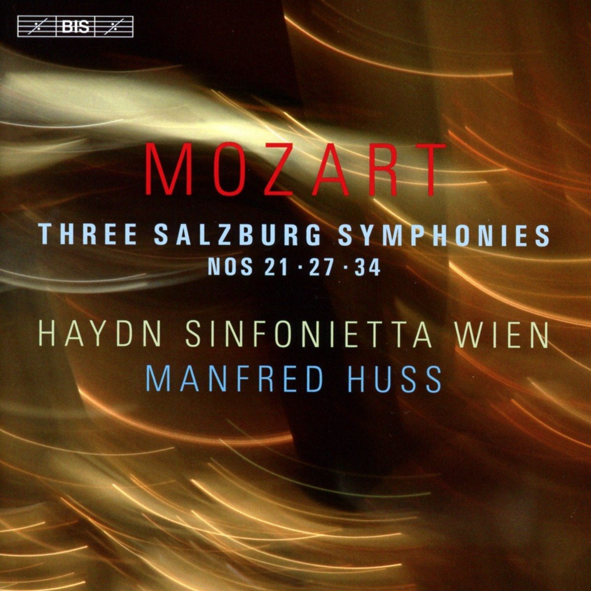 Mozart: 3 Salzburg Symphonies Nos. 21, 27 & 34 - Haydn Sinfonietta Wien, Manfred Huss