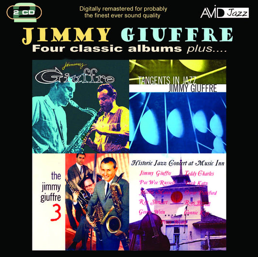 JIMMY GIUFFRE - Four Classic Albums Plus (Jimmy Giuffre / Tangents In Jazz / The Jimmy Giuffre 3 / Historic Jazz Concert At Music Inn)