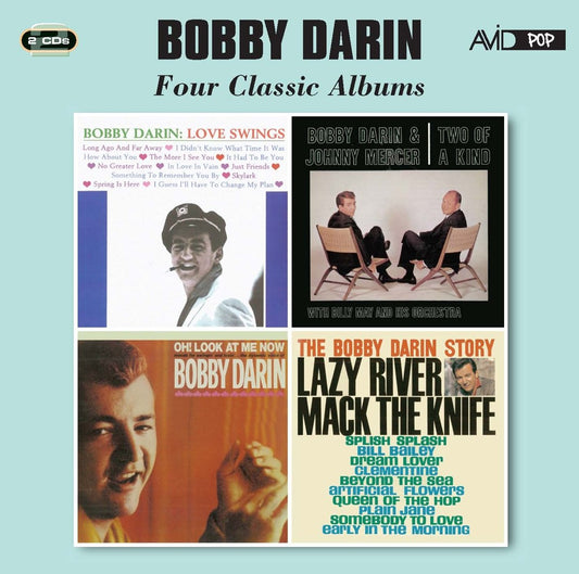 BOBBY DARIN - Four Classic Albums (Love Swings / Two Of A Kind / The Bobby Darin Story / Oh! Look At Me Now) (2 CDs)