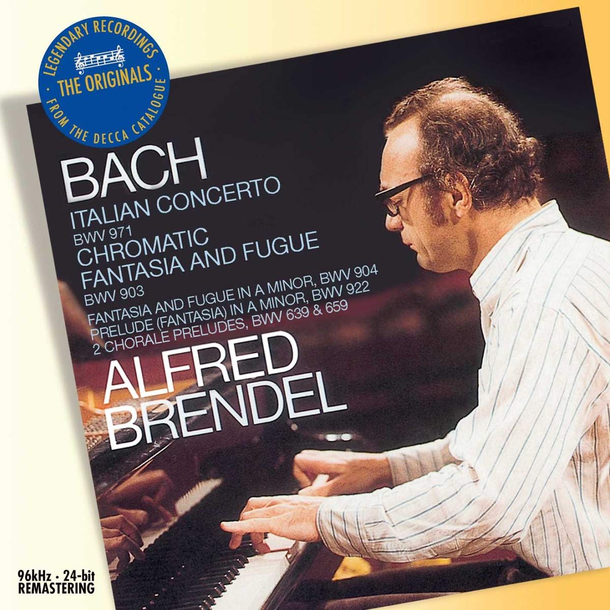 Bach: Italian Concerto, Chromatic Fantasy & Fugue and more - Alfred Brendel