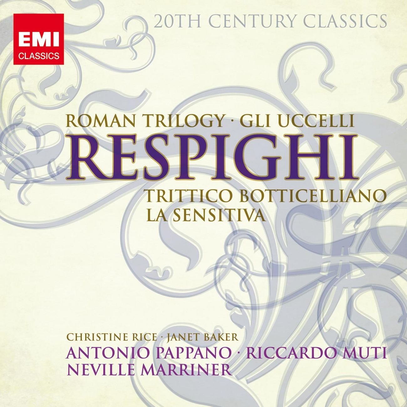 Respighi: Roman Trilogy, Gli Uccelli, Trittico Botticelliano, La sensitiva - DAME JANET BAKER, ANTONI PAPPANO, RICCARDO MUTI (2 CDs)