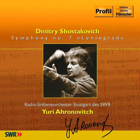 Shostakovitch: Symphonie No. 7 (Leningrad) - RSO Stuttgart, Yuri Ahronovitch