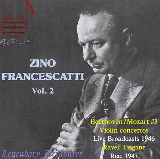 ZINO FRANCESCATTI COLLECTION, Vol. 2 - Beethoven, Mozart, Ravel