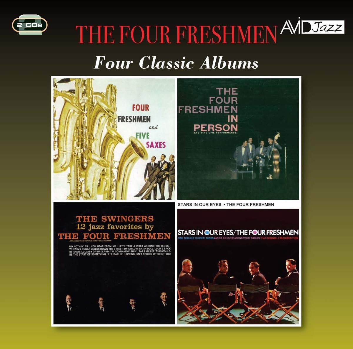 FOUR FRESHMEN - Four Classic Albums (The Four Freshmen & Five Saxes / In Person / The Swingers / Stars In Our Eyes) (2CD)