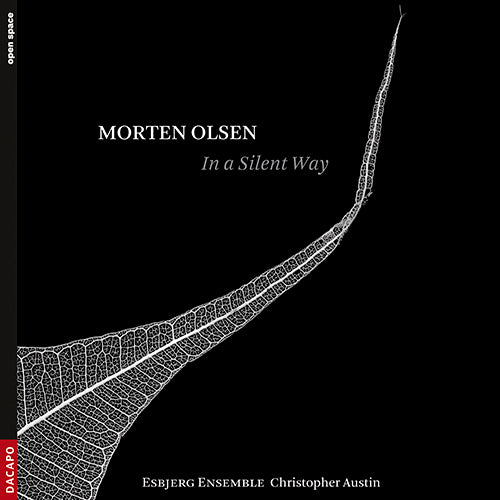 Olsen: In A Silent Way / Oryq / Ictus / Kata - Esbjerg Ensemble, Christopher Austin