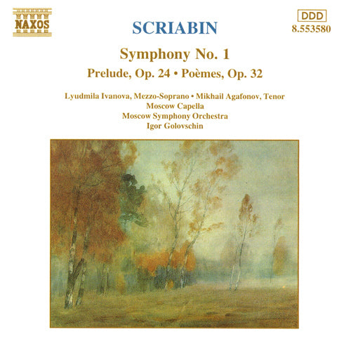 SCRIABIN: Symphony No. 1 / Reverie, Op. 24 / 2 Poems, Op. 32 - Moscow Symphony Orchestra