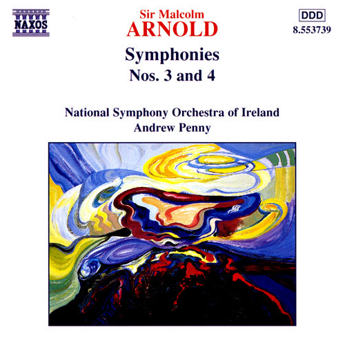 Arnold: Symphonies Nos. 3 and 4 - Ireland National Symphony Orchestra