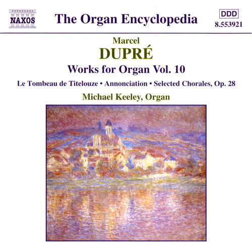 DUPRE: Works for Organ, Vol. 10 - Michael Keeley