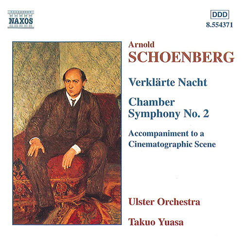 SCHOENBERG: Verklarte Nacht / Chamber Symphony No. 2 -  Ulster Orchestra