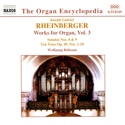 RHEINBERGER: ORGAN WORKS, VOL. 3 - Rubsam