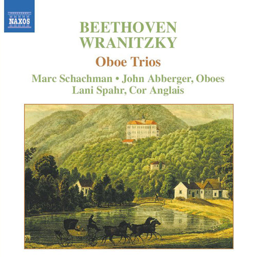 BEETHOVEN / WRANITZKY: Oboe Trios - Schachman, Abberger, Spahr