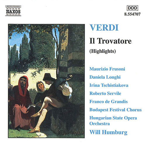 VERDI: Il Trovatore (Highlights) - Hungarian State Opera Orchestra, Budapest Festival Chorus