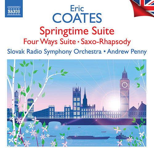 Coates: Springtime Suite - Slovak Radio Symphony Orchestra