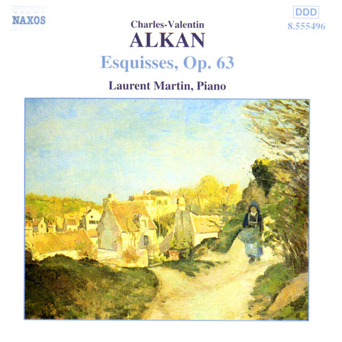 Alkan: Esquisses, Op. 63 - Laurent Martin