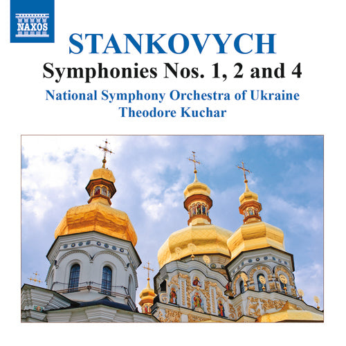 Stankovych: Symphonies Nos. 1, 2 & 4 - Ukraine National Symphony, Kuchar