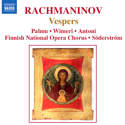RACHMANINOV: Vespers, Op. 37 - Finnish National Opera Chorus, E.-O. Söderström