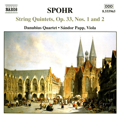 SPOHR: String Quintets Op. 33, Nos. 1 and 2 - Danubius Quartet