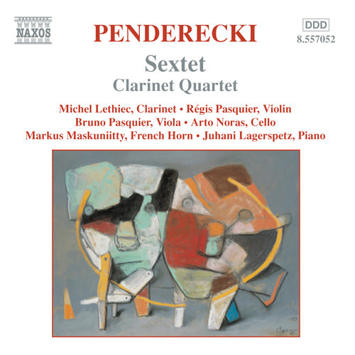 PENDERECKI: Sextet / Clarinet Quartet / Cello Divertimento