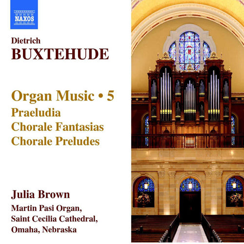 BUXTEHUDE: Organ Music, Vol. 5 - Julia Brown