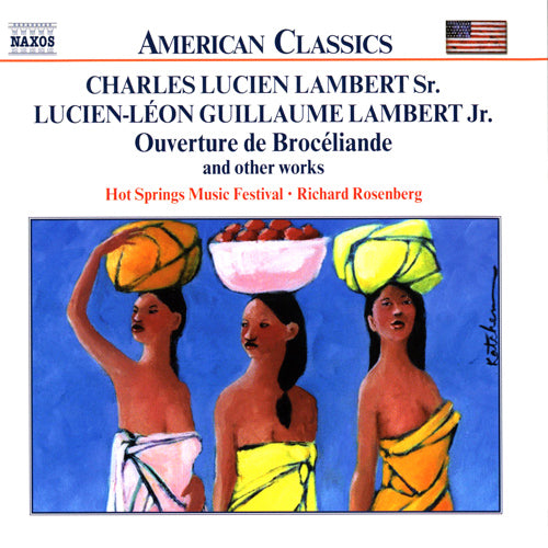 LAMBERT Sr. / LAMBERT Jr: Ouverture de Broceliande / Bresiliana - Hot Springs Music Festival Orchestra