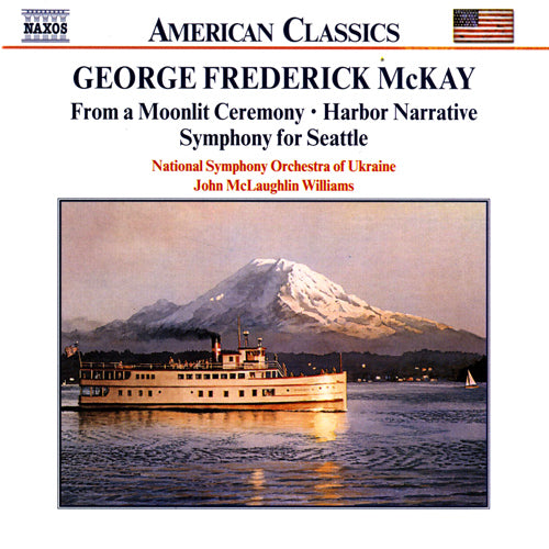 MCKAY: From a Moonlit Ceremony / Harbor Narrative - Ukraine National Symphony Orchestra