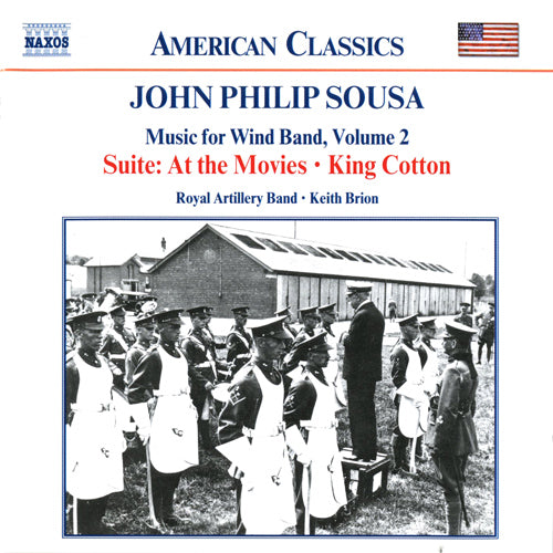 Sousa, J.P.: Music for Wind Band, Vol.  2 - Royal Artillery Band, Brion