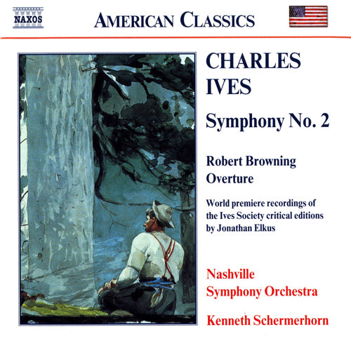 IVES: Symphony No. 2 / Robert Browning Overture - Nashville Symphony Orchestra