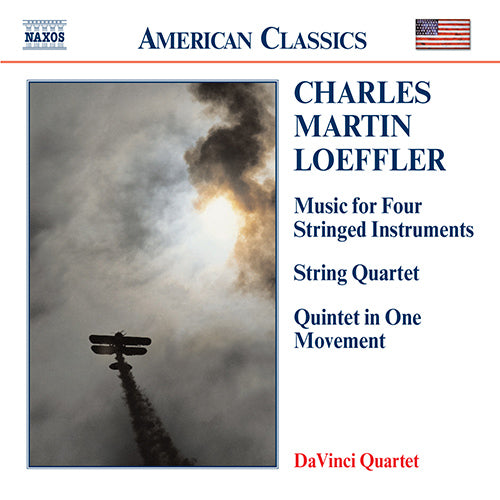Loeffler: Music for Stringed Instruments / String Quartet - Da Vinci Quartet