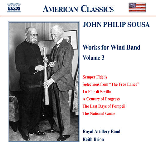 Sousa, J.P.: Music for Wind Band, Vol.  3 - Royal Artillery Band, Brion