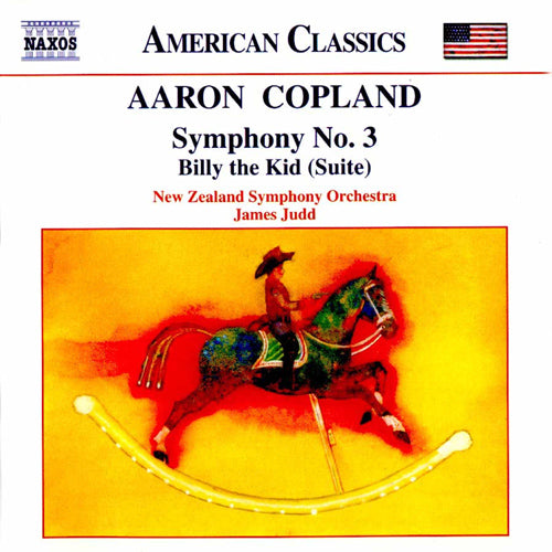 Copland: Symphony No. 3 / Billy the Kid Suite - New Zealand Symphony, Judd
