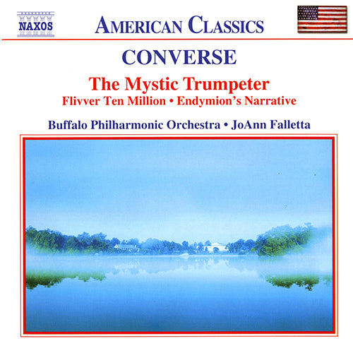 Converse: The Mystic Trumpeter / Flivver Ten Million / Endymion's Narrative - Buffalo Philharmonic Orchestra
