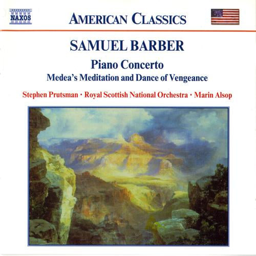 BARBER: Piano Concerto; Die Natali; Medea's Meditation - Stephen Prutman, Royal Scottish National Orchestra, Marin Alsop
