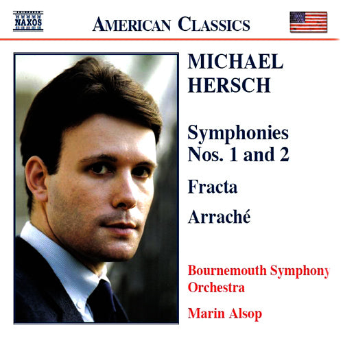 Hersch: Symphonies Nos. 1 & 2 / Fracta / Arrache