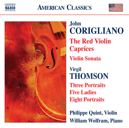 Corigliano: The Red Violin Caprices / Violin Sonata / Thomson, V.: 5 Ladies / Portraits - Philippe Quint, William Wolfram