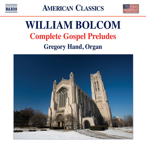 Bolcom: Complete Gospel Preludes - Gregory Hand, organ