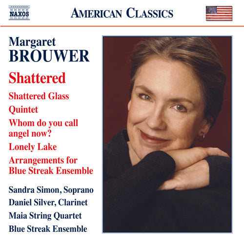 Brouwer: Shattered Glass / Lonely Lake / Clarinet Quintet (Shattered) - Blue Streak Ensemble, Maia String Quartet