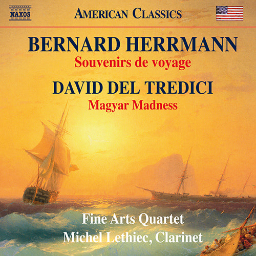 Herrmann: Souvenirs de Voyages; Del Tredici: Magyar Madness - Lethiec, Fine Arts Quartet