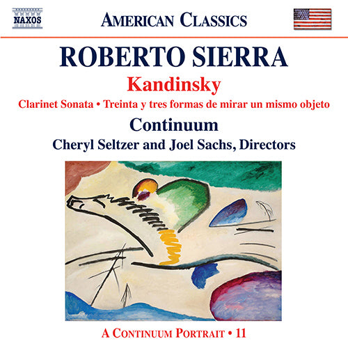 Sierra: Kandinsky, Clarinet Sonata & 33 Ways to Look at the same object - Continuum