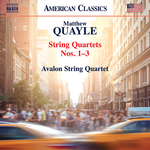 Quayle: String Quartets Nos. 1-3 - Avalon String Quartet