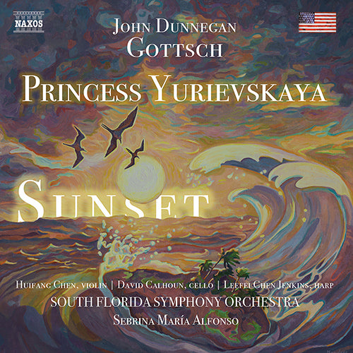 Gottsch: Sunset; Princess Yurievskaya - Huifang Chen, Calhoun, Leefei Chen-Jenkins, South Florida Symphony, S.M. Alfonso