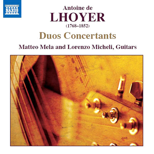 Lhoyer: 3 Duo Concertants, Op. 31 - Duo Concertant, Op. 34 - Matteo Mela, Lorenzo Micheli