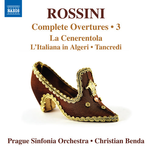 Rossini: Complete Overtures, Vol. 3 - Prague Sinfonia