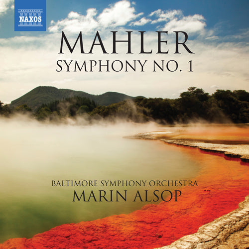 Mahler: Symphony No. 1 - Baltimore Symphony, Alsop