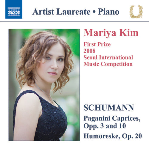 Schumann: Paganini Caprices, Opp. 3 & 10 - Humoreske - Mariya Kim