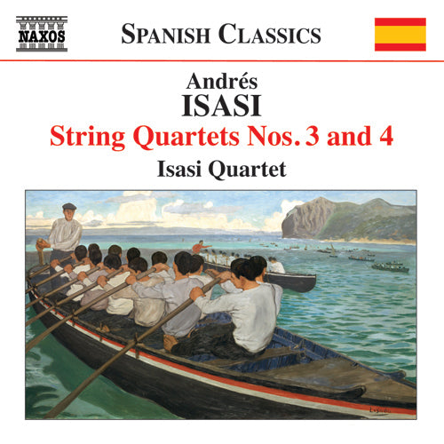 Isasi: String Quartets, Vol. 2 (Nos. 3 and 4) - Isasi Quartet